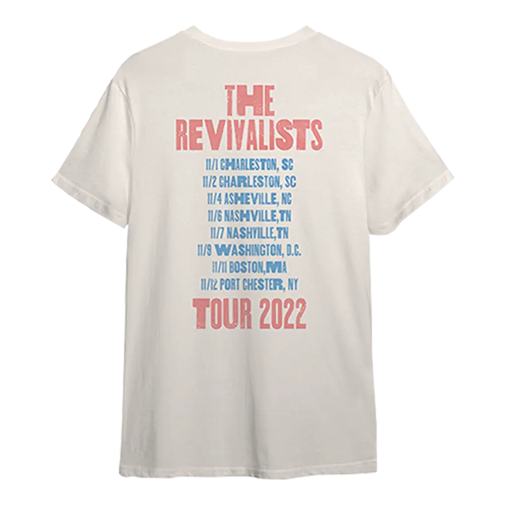 White t-shirt with ’The Revivalists Tour 2022’’ and tour dates printed on the back.